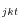 _{jkt}