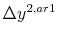  \Delta y^{2,ar1}