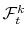  \mathcal{F}_t^k