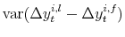 \displaystyle \operatorname{var}(\Delta y_{t}^{i,l} - \Delta y_{t}^{i,f})