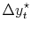 \displaystyle \Delta y_{t}^{\star}