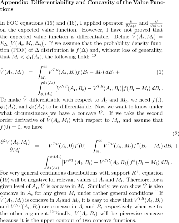 \begin{appendix} \par \textbf{Appendix: Differentiability and Concavity of the V... ...ve because it is the upper-contour of two concave functions. \par \end{appendix}