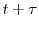  t+\tau