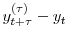  y_{t+\tau}^{(\tau)} - y_{t}