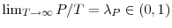  \lim_{T\rightarrow\infty }P/T=\lambda_{P}\in(0,1)