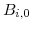  B_{i,0}