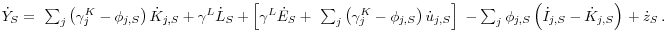 \dot {Y}_S = {\kern 1pt}{\kern 1pt}\sum\nolimits_j {\left( {\gamma _j^K -\phi _{j,S} } \right)\dot {K}_{j,S} } +\gamma ^L\dot {L}_S +\left[ {\gamma ^L\dot {E}_S +{\kern 1pt}{\kern 1pt}\sum\nolimits_j {\left( {\gamma _j^K -\phi _{j,S} } \right)\dot {u}_{j,S} } } \right]{\kern 1pt} -\sum\nolimits_j {\phi _{j,S} \left( {\dot {I}_{j,S} -\dot {K}_{j,S} } \right)} {\kern 1pt} + \dot {z}_S {\kern 1pt}{\kern 1pt}.