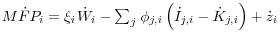 M\dot {F}P_i =\xi _i {\kern 1pt}\dot {W}_i -\sum\nolimits_j {{\kern 1pt}\phi _{j,i} \left( {\dot {I}_{j,i} -\dot {K}_{j,i} } \right)} +\dot {z}_i 