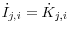 \dot {I}_{j,i} =\dot {K}_{j,i} 