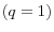 (q=1)