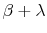  \beta+\lambda