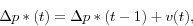 \begin{displaymath} \Delta p\ast (t)=\Delta p\ast (t-1)+v(t), \end{displaymath}