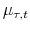  \mu_{\tau,t}