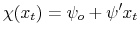 \displaystyle \chi(x_{t}) = \psi_{o} + \psi^{\prime}x_{t}
