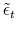  \tilde{\epsilon}_{t}