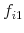 f_{i1}