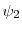  \psi_2
