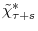  \tilde{\chi}_{\tau+s}^{\ast}