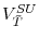  V_{\bar{T}}^{SU}