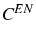  C^{EN}
