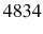  4834