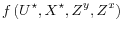 \displaystyle f\left( U^\star, X^\star, Z^y , Z^x \right)