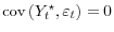  \operatorname{cov}\left(Y_t^\star,\varepsilon_t\right) = 0