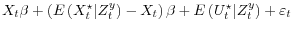 \displaystyle X_t\beta + \left(E\left(X_t^\star \vert Z_t^y \right) - X_t\right)\beta + E\left(U_t^\star \vert Z_t^y \right) + \varepsilon_t