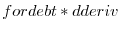  fordebt*dderiv