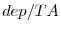  dep/TA