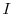  I