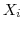 X_i