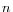 n
