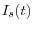  I_{s}(t)