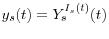  y_{s}(t)=Y_{s}^{I_{s}(t)}(t)