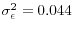  \sigma_{\epsilon}% ^{2}=0.044