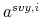  a^{svy,i}