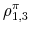  \rho_{1,3}^{\pi}