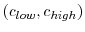  (c_{low},c_{high})