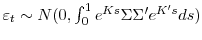  \varepsilon_{t}\sim N(0,\int_{0}^{1}e^{Ks}\Sigma\Sigma^{\prime }e^{K^{\prime}s}ds)