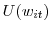 U(w_{it})