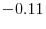  -0.11