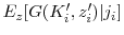  E_{z}[G(K_{i}^{\prime }, z_i^{\prime })\vert j_{i}]