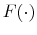  F(\cdot)