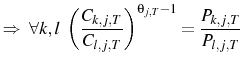 \displaystyle \Rightarrow\ \forall k,l \left(\frac{C_{k,j,T}}{C_{l,j,T}}\right)^{\theta_{j,T}-1}=\frac{P_{k,j,T}}{P_{l,j,T}} 