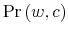  \Pr\left( w,c\right) 