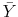  \bar{Y}