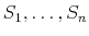 S_{1},\dots,S_{n}