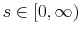  s\in\lbrack0,\infty)
