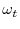  \omega_{t}